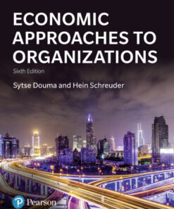 Economic Approaches to Organization - 6th Edition