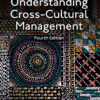 Understanding Cross-Cultural Management - 4th Edition