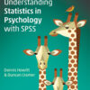 Understanding Statistics in Psychology with SPSS - 8th Edition