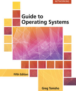 Guide to Operating Systems - 5th Edition