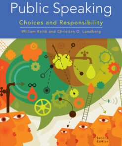 Public Speaking: Choices and Responsibility - 2nd Edition