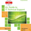 A  Guide to IT Technical Support (Hardware and Software) - 9th Edition