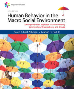 Empowerment Series: Human Behavior in the Macro Social Environment - 5th Edition