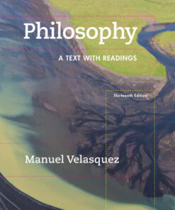 Philosophy: A Text with Readings - 13th Edition