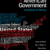 American Government: Institutions and Policies - 15th Edition
