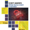 Security Awareness: Applying Practical Security in Your World - 5th Edition