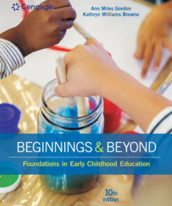 Beginnings & Beyond: Foundations in Early Childhood Education - 10th Edition