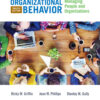Organizational Behavior: Managing People and Organizations - 12th Edition