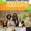 The Marriage and Family Experience: Intimate Relationships in a Changing Society - 13th Edition