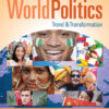 World Politics: Trend and Transformation, 2016 - 2017 - 16th Edition