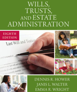 Wills, Trusts, and Estate Administration - 8th Edition