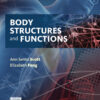 Body Structures and Functions - 13th Edition