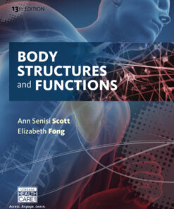 Body Structures and Functions - 13th Edition