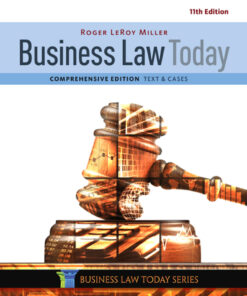 Business Law Today, Comprehensive, Text & Cases - 11th Edition