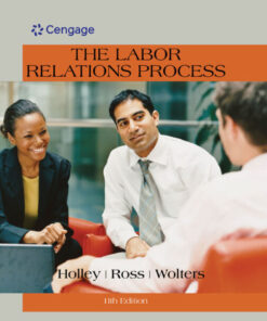 The Labor Relations Process - 11th Edition