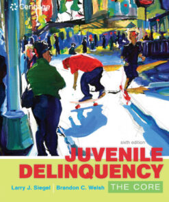 Juvenile Delinquency: The Core - 6th Edition