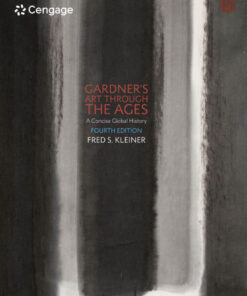 Gardner's Art through the Ages: A Concise Global History - 4th Edition