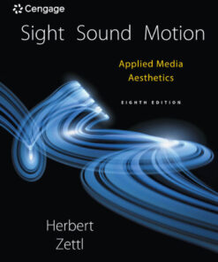 Sight, Sound, Motion: Applied Media Aesthetics - 8th Edition