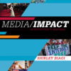 Media/Impact: An Introduction to Mass Media - 12th Edition