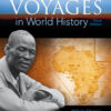 Voyages in World History, Volume 2 - 3rd Edition