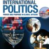 International Politics: Power and Purpose in Global Affairs - 4th Edition