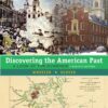Discovering the American Past: A Look at the Evidence, Volume I: To 1877 - 8th Edition