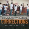Community Based Corrections - 11th Edition