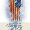 Essentials of Criminal Justice - 10th Edition