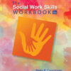 The Social Work Skills Workbook - 8th Edition