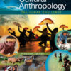 Cultural Anthropology: The Human Challenge - 15th Edition