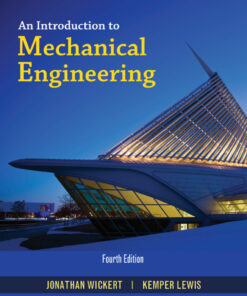 An Introduction to Mechanical Engineering - 4th Edition