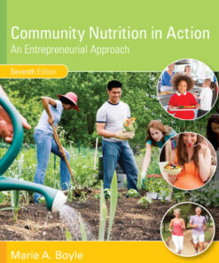 Community Nutrition in Action: An Entrepreneurial Approach - 7th Edition