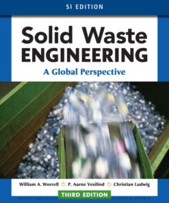 Solid Waste Engineering: A Global Perspective, SI Edition - 3rd Edition