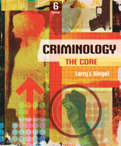 Criminology: The Core - 6th Edition