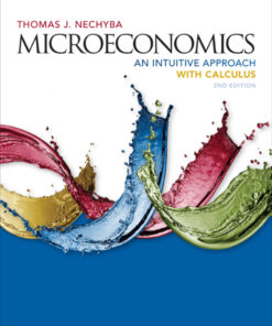 Microeconomics: An Intuitive Approach with Calculus - 2nd Edition