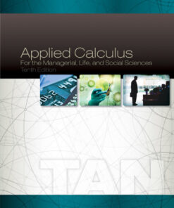 Applied Calculus for the Managerial, Life, and Social Sciences - 10th Edition