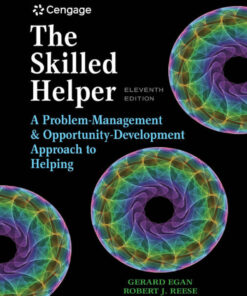 The Skilled Helper: A Problem-Management and Opportunity-Development Approach to Helping - 11th Edition