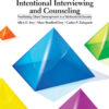 Intentional Interviewing and Counseling: Facilitating Client Development in a Multicultural Society - 9th Edition