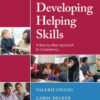 Developing Helping Skills: A Step-by-Step Approach to Competency - 3rd Edition