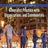 Empowerment Series: Generalist Practice with Organizations and Communities - 7th Edition