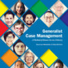 Generalist Case Management: A Method of Human Service Delivery - 5th Edition