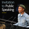 Invitation to Public Speaking - National Geographic Edition - 6th Edition