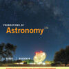 Foundations of Astronomy, Enhanced - 13th Edition