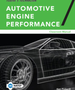 Today's Technician: Automotive Engine Performance, Classroom and Shop Manuals - 7th Edition