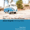 The Least You Should Know About English: Writing Skills - 13th Edition