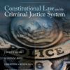 Constitutional Law and the Criminal Justice System - 7th Edition