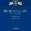 Business Law: Text & Cases - The First Course - 14th Edition
