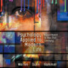 Psychology Applied to Modern Life: Adjustment in the 21st Century - 12th Edition