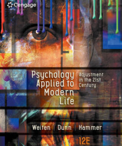 Psychology Applied to Modern Life: Adjustment in the 21st Century - 12th Edition