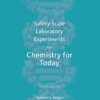 Safety-Scale Laboratory Experiments for Chemistry for Today - 9th Edition